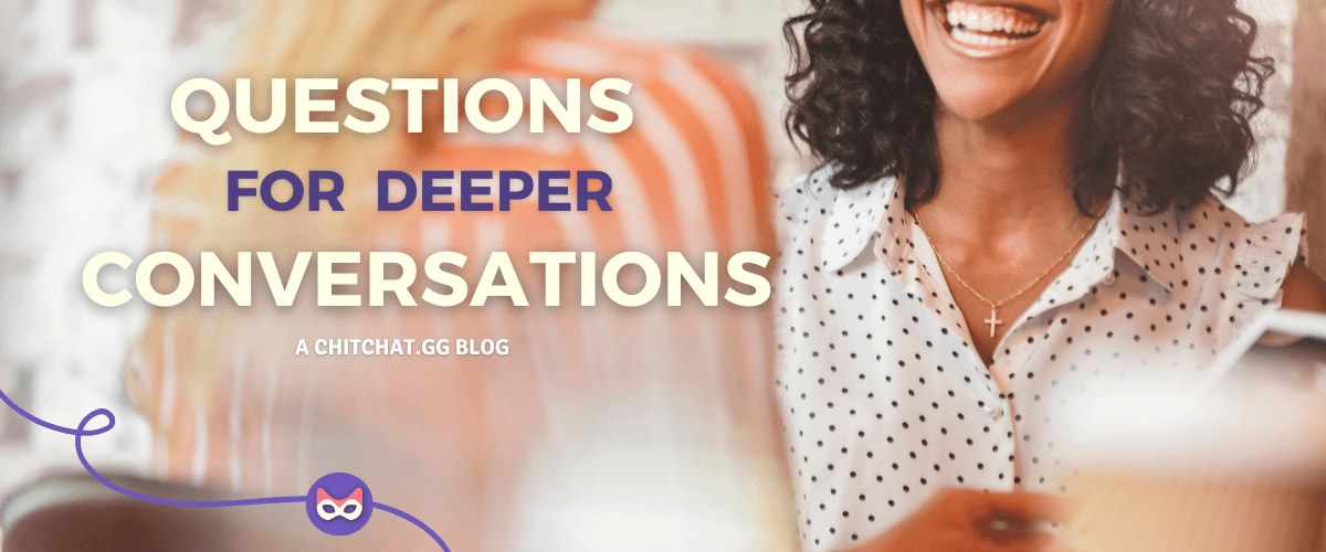 "How Was Your Day?" And Other Questions for Deeper Conversations