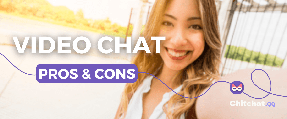 The Pros and Cons of Using Random Video Chat Sites